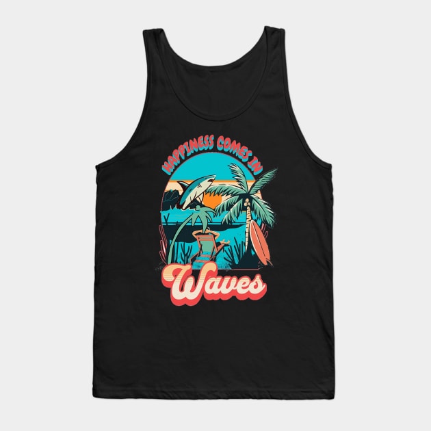 Happiness Comes In Waves, Hello Summer Vintage Funny Surfer Riding Surf Surfing Lover Gifts Tank Top by Customo